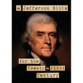 A Jefferson Bible for the Twenty-First Century - Paperback