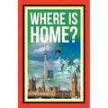 Where Is Home? - Paperback