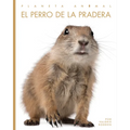 El Perro de la Pradera - Library Binding
