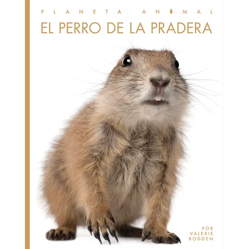 El Perro de la Pradera - Library Binding