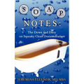 Soap Notes: The Down and Dirty on Squeaky Clean Documentation - Paperback