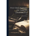 Post Biographies Of Famous Journalists - Hardcover