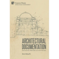 Architectural Documentation: Built Environment, Modernization, and Turkish Nationalism - Paperback