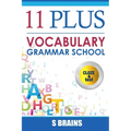 Eleven Plus Vocabulary: Eleven plus, 11 plus, Vocabulary and Cloze words, CEM Grammer, Exam Preparation, Boost your Vocabulary - Paperback