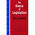 The Dance of Legislation: An Insider's Account of the Workings of the United States Senate - Paperback