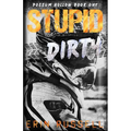 Stupid Dirty - Paperback