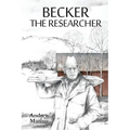 Becker the Researcher - Paperback