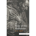 The Root of the Righteous (Sea Harp Timeless series) - Paperback