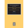 (Northumberland County, Virginia) Northumbria Collectanea, 1645-1720. (Vol. #19 & 20). - Paperback