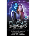 The Alien's Shepherd - Paperback