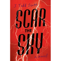 Scar the Sky - Paperback