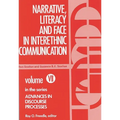 Narrative, Literacy and Face in Interethnic Communication - Paperback