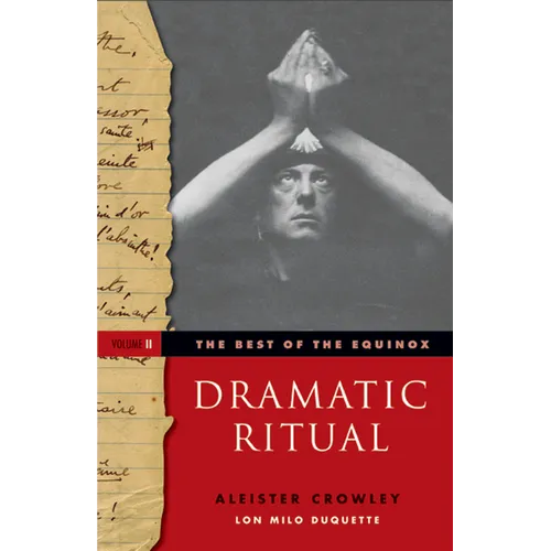 The Best of the Equinox, Dramatic Ritual: Volume II - Paperback