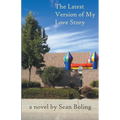 The Latest Version of My Love Story - Paperback