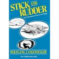Stick and Rudder: An Explanation of the Art of Flying - Hardcover
