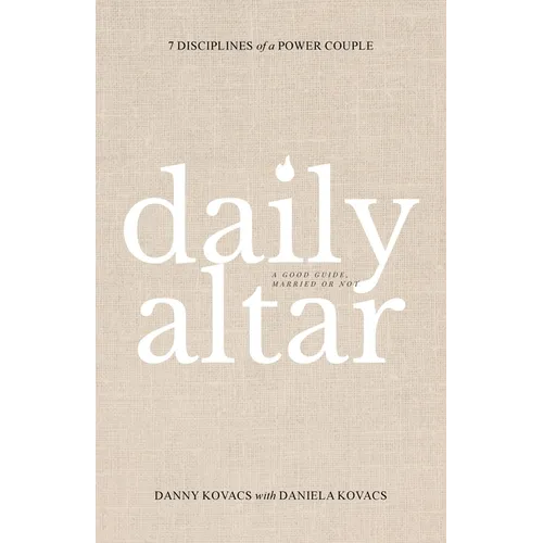 Daily Altar: 7 Disciplines of a Power Couple - Paperback