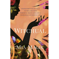Witchual: Transformative Rituals to Reclaim Your Powerful Magik and Live a Fearlessly Authentic Life - Paperback