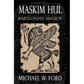 Maskim Hul - Babylonian Magick - Paperback