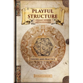 Playful Structure - A Game Design Methodology: Theory and Practice - Paperback