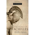 Ancient Greece: The Legacy of Achilles - Paperback