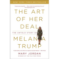 The Art of Her Deal: The Untold Story of Melania Trump - Paperback