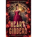 Heart of Cinders - Hardcover
