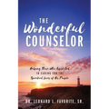 The Wonderful Counselor: Helping Those Who Assist God in Caring for the Spiritual Lives of His People - Paperback