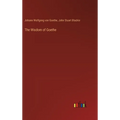 The Wisdom of Goethe - Hardcover