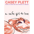 A Safe Girl to Love - Paperback
