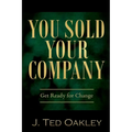 You Sold Your Company - Paperback