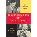 Emperors in Lilliput: Clem Christesen of Meanjin and Stephen Murray-Smith of Overland - Hardcover
