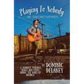 Playing To Nobody (And Sometimes Everybody) - Paperback