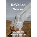UnVeiled Voices: a my.thology - Hardcover