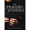 The prayer and the evidence: What pastors don't talk about - Paperback