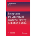 Research on the Concept and Practice of Poverty Reduction in China - Paperback