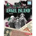 The Real History of Angel Island - Library Binding