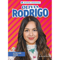 Olivia Rodrigo: Actor and Singer - Library Binding