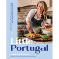Little Portugal: Bold and Flavorful Portuguese Cooking from My New Jersey Kitchen - Hardcover