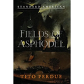 Fields of Asphodel - Hardcover