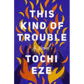 This Kind of Trouble - Hardcover