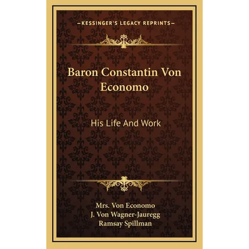 Baron Constantin Von Economo: His Life And Work - Hardcover