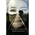 Kayleigh's Voice Too - Paperback