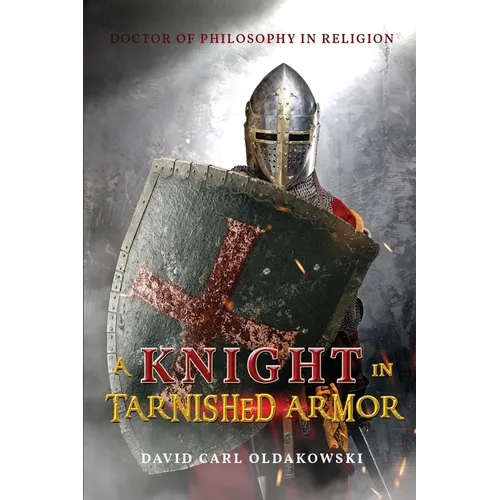 A Knight in Tarnished Armor - Paperback