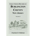 Early Church Records of Burlington County, New Jersey. Volume 2 - Paperback