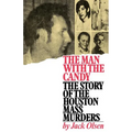 The Man with the Candy: The Story of the Houston Mass Murders - Paperback