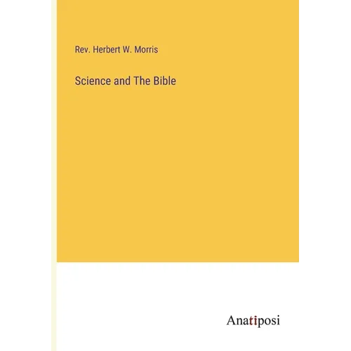 Science and The Bible - Paperback