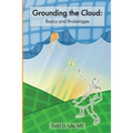 Grounding The Cloud: Basics and Brokerages - Paperback