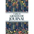 5-Minute Gratitude Journal (Blue Cityscape with Pink & Yellow Wildflowers): 6"x9" Guided Gratitude Journal with Five 1-Minute Daily Prompts, Motivatio - Paperback