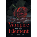 The Vampire and Her Element - Paperback