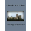The Siege of Beszterce - Paperback